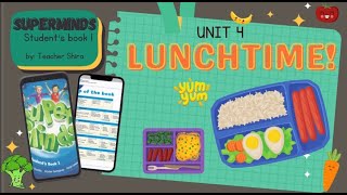 CEFR English Year 1 | Superminds Unit 4 | Lunchtime Vocabularies