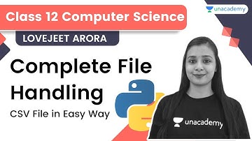 Complete File Handling - CSV File in Easy Way | CBSE Class 12 Computer Science | Lovejeet Arora