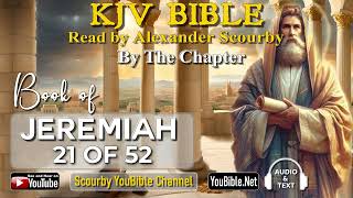 24-Book of Jeremiah | By the Chapter | 21 of 52 Chapters Read by Alexander Scourby | God is Love!