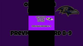 Baltimore Ravens Offseason Review