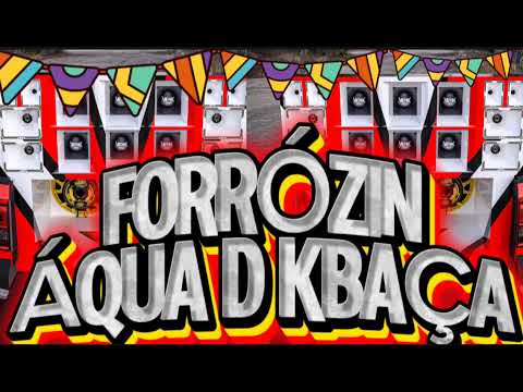 FORRÓZIN ÁGUA D