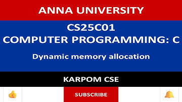 Anna University Reg - 2025 | CS25C01 | Dynamic memory allocation