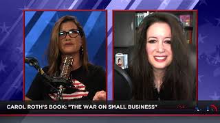 TOO SMALL TO MATTER: Carol Roth On How Govt CRUSHED Small Business; Her Book