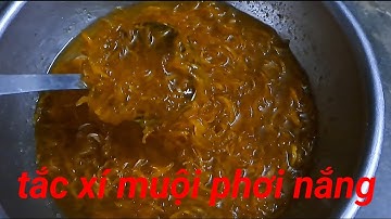 LÀM TẮC XÍ MUỘI CHỈ CẦN PHƠI NẮNG LÊN MÀU ĐẸP TỰ NHIÊN CÓ THỂ TRỊ HO ĐAU HỌNG RẤT HAY