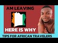Why I'm Leaving Cote D'Ivoire, My Journey To A New Beginning #travel
