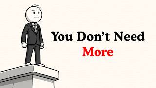 Less Is More: Why Having Less Might Be the Greatest Advantage in Life