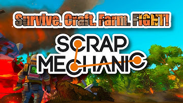 Scrap Mechanic Survival Ep.1: Beginner Guide to Farming, Crafting & Fighting Bots!