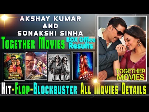 akshay-kumar-and-sonakshi-sinha-together-movies-|-akshay-kumar-and-sonakshi-sinha-hit-and-flop-movie