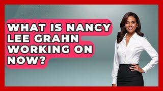 What Is Nancy Lee Grahn Working On Now? - Soap Opera Insider
