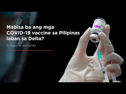 PANOORIN: Mabisa ba ang mga COVID-19 vaccine sa Pilipinas laban sa Delta?