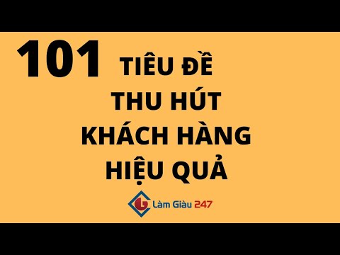 101 mẫu tiêu đề triệu đô khiến khách hàng không thể cưỡng lại được