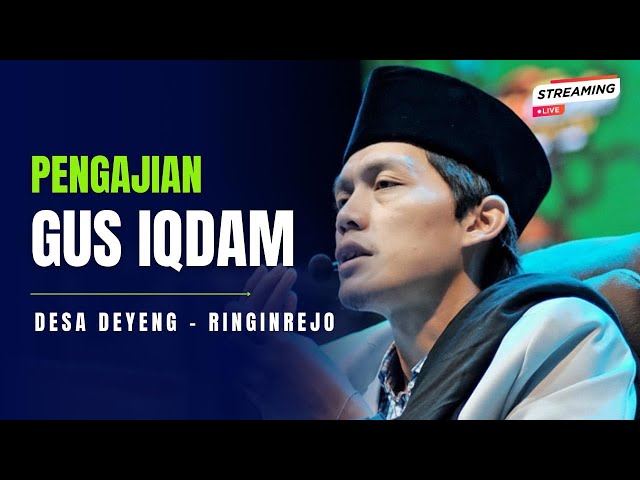 [LIVE] PENGAJIAN AKBAR GUS IQDAM DI DEYENG RINGINREJO KEDIRI class=