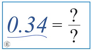 0.34 as a Fraction (simplified form)