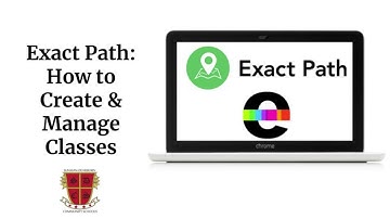 Exact Path: Create & Manage Classes