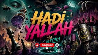 HADİ YALLAH – MTT101 (Official Audio)