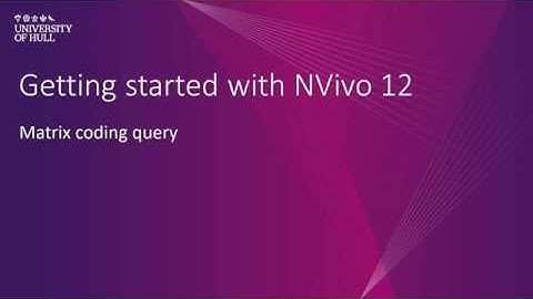 NVivo 12: Matrix query