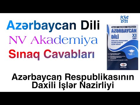 AZƏRBAYCAN DİLİ NV AKADEMİYA 11 SINAQ CAVALARI ! AZE DİN !