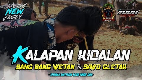 DJ KALAPAN KIDALAN,BANG BANG WETAN X SAWO GLETAK ❗ REMIXER BY @YUDA_OFCL