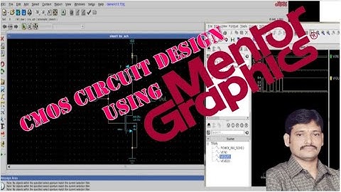Design of CMOS inverter circuit using Mentor Graphics tool