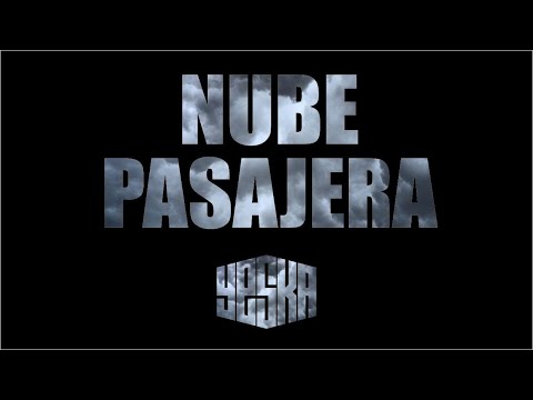 Yeska - Nube Pasajera (Videoclip Oficial)