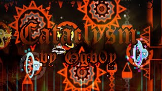 Cataclysm 100% | Ggb0y | (Extreme Demon)