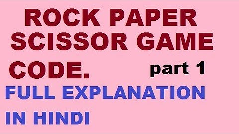 rock paper scissor game code in c (part 1 of 2) full explanation in hindi