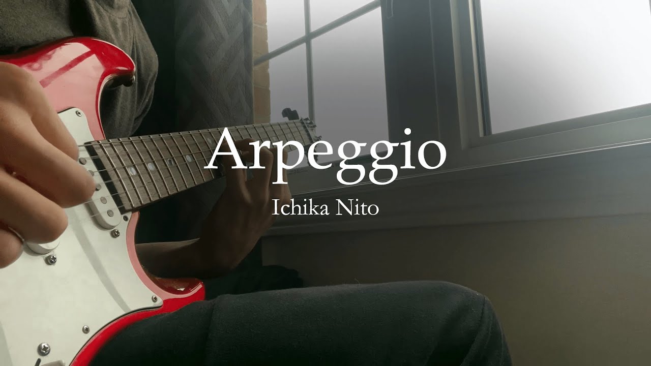 Arpeggio Ichika Nito Cover YouTube