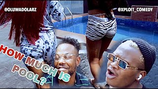 HOW MUCH IS POOL (XPLOIT COMEDY)