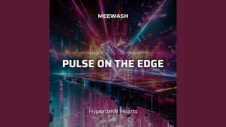 Pulse on the Edge