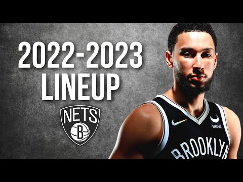 Brooklyn Nets NEW & UPDATED OFFICIAL ROSTER 2022-2023 