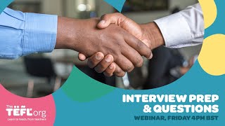 TEFL Interview Preparation & Questions