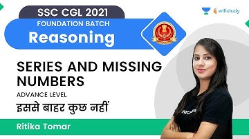 Series and Missing Numbers | Reasoning | SSC CGL 2021 Exams | wifistudy | Ritika Tomar