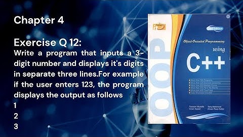 Object-Oriented Programming using C++  Chapter 4 Exercise Question 12|Tasleem Mustafa |Tariq Mahmood