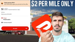 Taking Only $2 Per Mile DoorDash Orders…