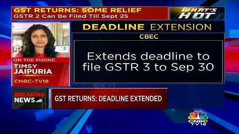 GST Returns: Deadline Extended