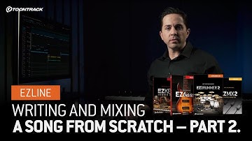 Writing and Mixing a Song From Scratch – Part 2
