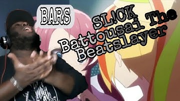 SL!CK-"Battousai The Beatslayer"(Reaction)