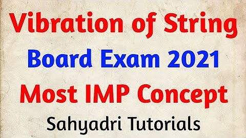 Vibration of String | Stationary Wave | Physics | MHT-CET