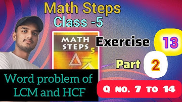Math steps 5 exercise 13 solution|| ||Question number 7 to 14 |By-Ayush Anand||