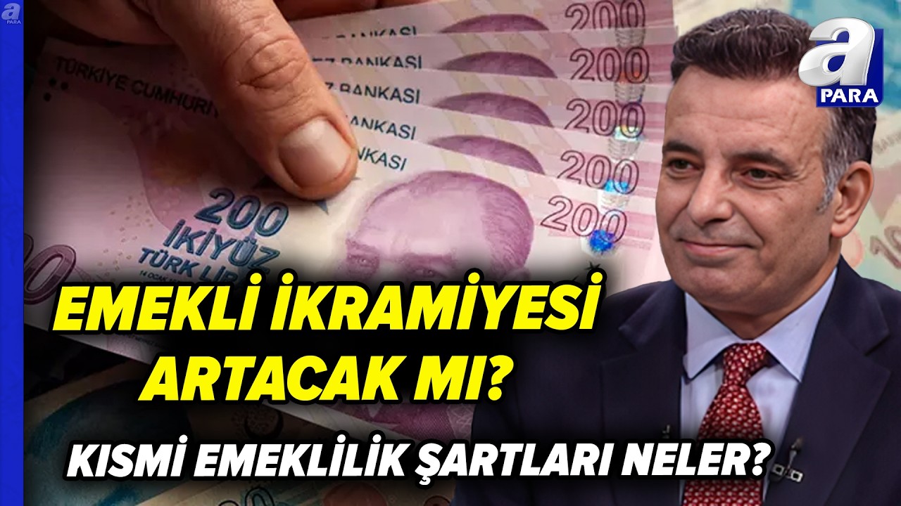 Esnek Çalışma Modelleri Nasıl Olacak? Kısmi Emeklilik Şartları Neler? Faruk Erdem Açıkladı | A Para