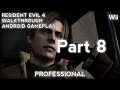Part 8 RESIDENT EVIL 4 WALKTHROUGH Professional ANDROID 