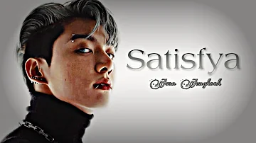 Jeon Jungkook - Satisfya [FMV] #jungkook#bts