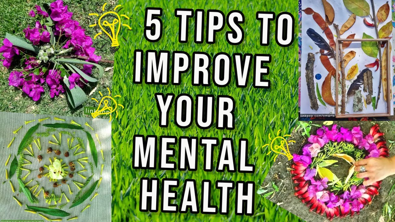 5 Tips to Improve Your Mental Health - YouTube