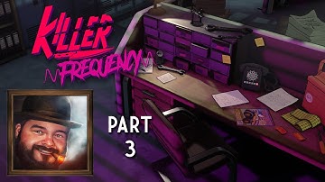 Oxhorn Plays Killer Frequency Part 3 - Scotch & Smoke Rings Episode 752a