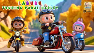 Labubu Touring Pakai Harley - Nursery Rhymes | Lagu Anak Indonesia | Lagu Labubu Bahasa Indonesia