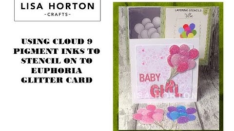 DAWN USES CLOUD 9 PIGMENT INKS TO STENCIL ON TO LISA