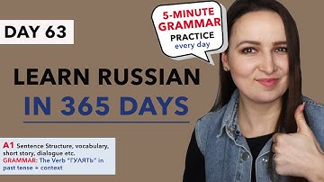 DAY #63 OUT OF 365 | LEARN RUSSIAN IN 1 YEAR