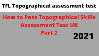 Topographical Skills Assessment Test | How to pass tfl test in UK | Requirements of TFL Test London