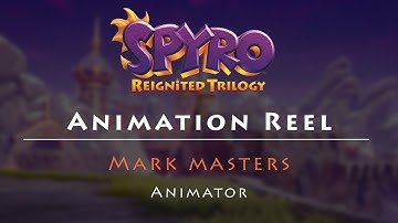Spyro Reignited Trilogy - Animation Reel