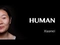 La entrevista de Xiaomei - CHINA - #HUMAN